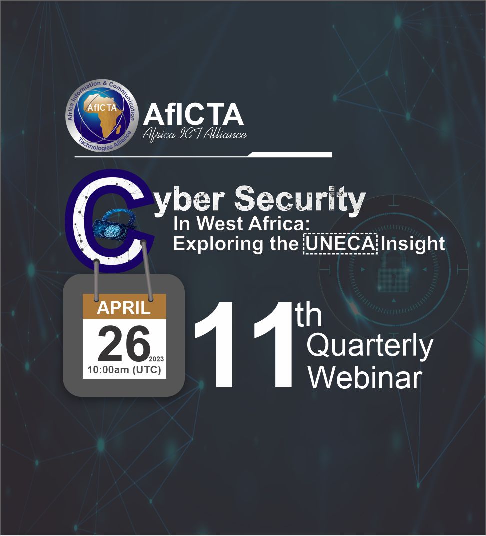 AfICTA 11th Quarterly eConference — Cybersecurity in West Africa: Exploring the UNECA Insight