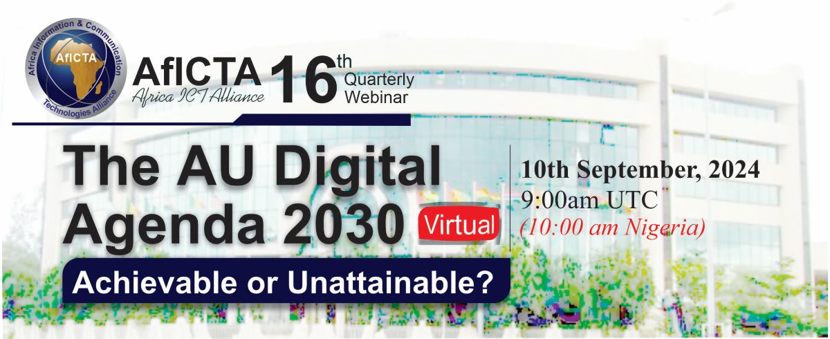 AfICTA 16th Quarterly eConference — The AU Digital Agenda 2030: Achievable or Unattainable?